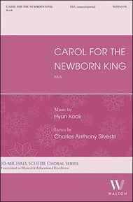 Carol for the Newborn King SSA choral sheet music cover Thumbnail
